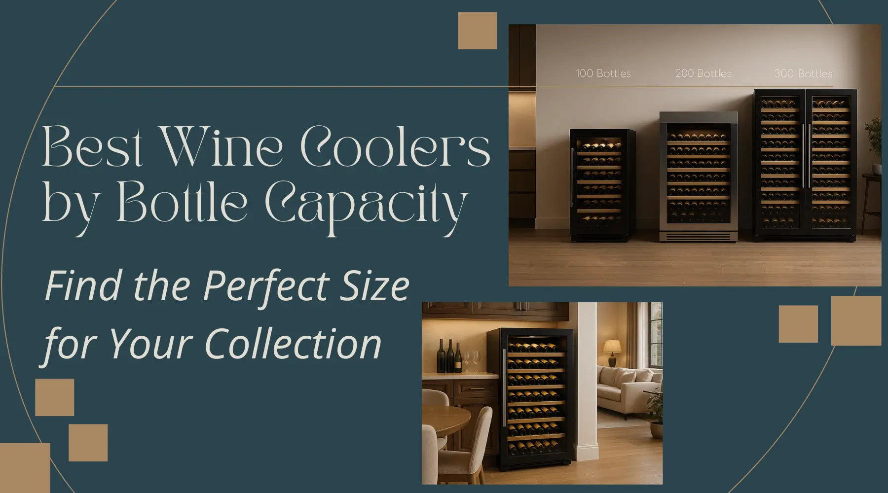 Best Wine Coolers by Bottle Capacity: Find the Perfect Size for Your Collection | Luxury Appliances Direct