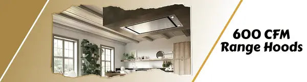 600 CFM - Range Hoods | Luxury Appliances Direct