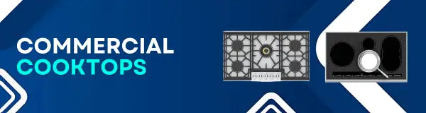 Commercial Cooktops | Luxury Appliances Direct