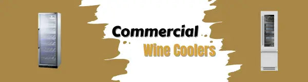 Commercial Wine Coolers | Luxury Appliances Direct