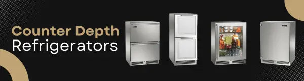 Counter Depth Refrigerators | Luxury Appliances Direct