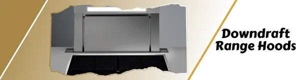 Downdraft Range Hoods | Luxury Appliances Direct