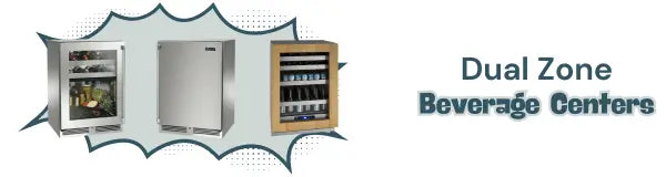 Dual Zone Beverage Centers | Luxury Appliances Direct