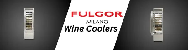 Fulgor Milano Wine Coolers | Luxury Appliances Direct