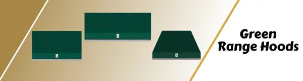Green Range Hoods | Luxury Appliances Direct