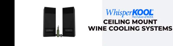 WhisperKOOL Ceiling Mount Wine Cooling Systems | Luxury Appliances Direct