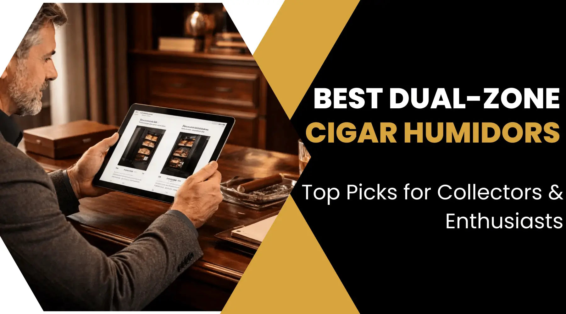 Best Dual-Zone Cigar Humidors: Top Picks for Collectors & Enthusiasts | Luxury Appliances Direct