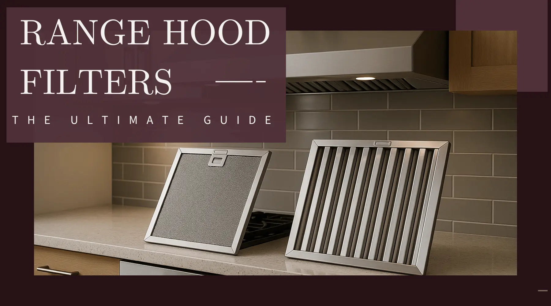 Range Pot Filter Range Hood Filters: Types, Maintenance & Buying Guide