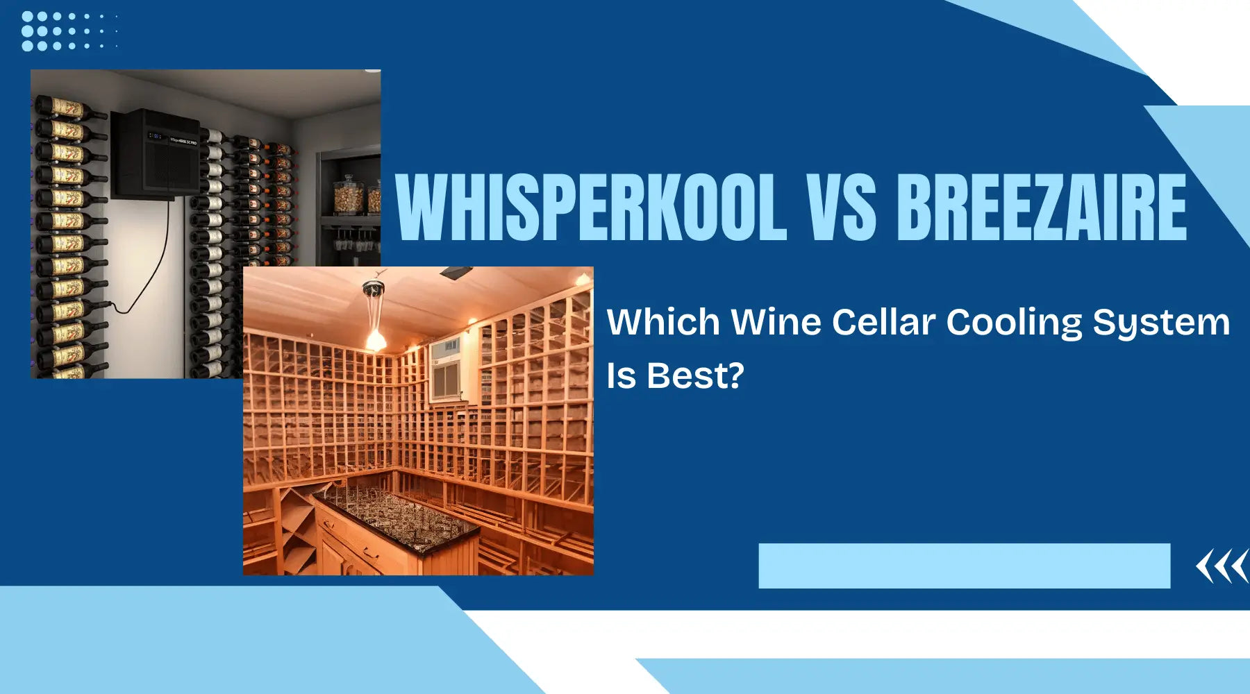 WhisperKOOL vs Breezaire: Which Wine Cellar Cooling System Is Best? | Luxury Appliances Direct