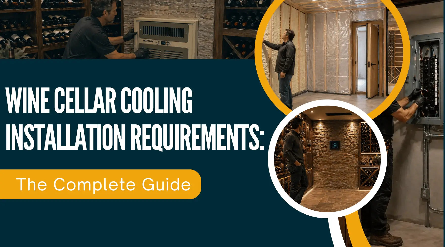 Wine Cellar Cooling Installation Requirements: The Complete Guide | Luxury Appliances Direct